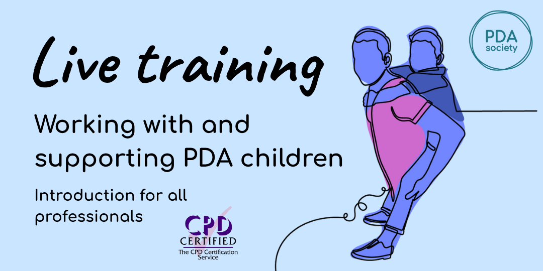 Working with & supporting PDA children (Education, health & social care) - 15th October 2025