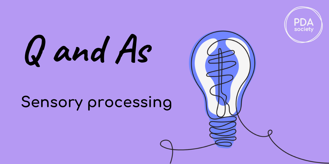 Q&A: Sensory Processing