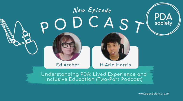 Understanding PDA: Lived Experience and Inclusive Education (Two-Part Podcast).