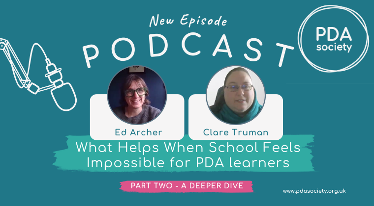 What Helps When School Feels Impossible for PDA Learners (Part 2)