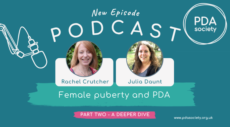 Puberty, Periods and PDA (Part 2)