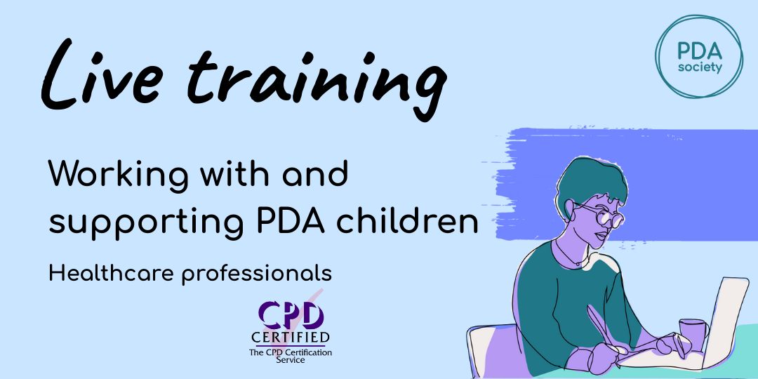 Working with & supporting PDA children (Healthcare) - March 12th