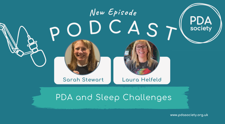 PDA and Sleep Challenges (Two-Part Podcast)