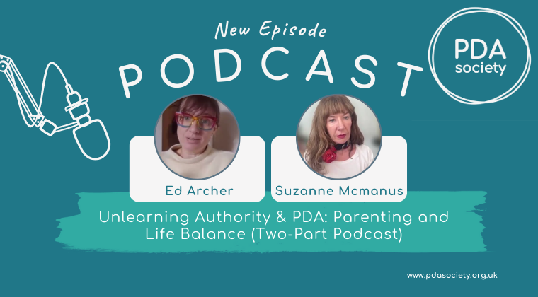 Unlearning Authority & PDA: Parenting and Life Balance (Two-Part Podcast)
