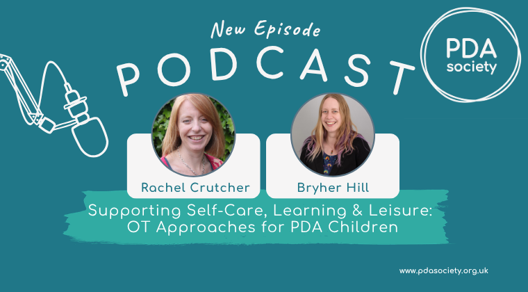 Supporting Self-Care, Learning and leisure: OT Approaches for PDA Children (Two-Part Podcast)
