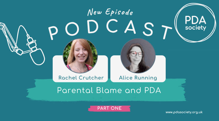 Parental Blame and PDA (Part 1)